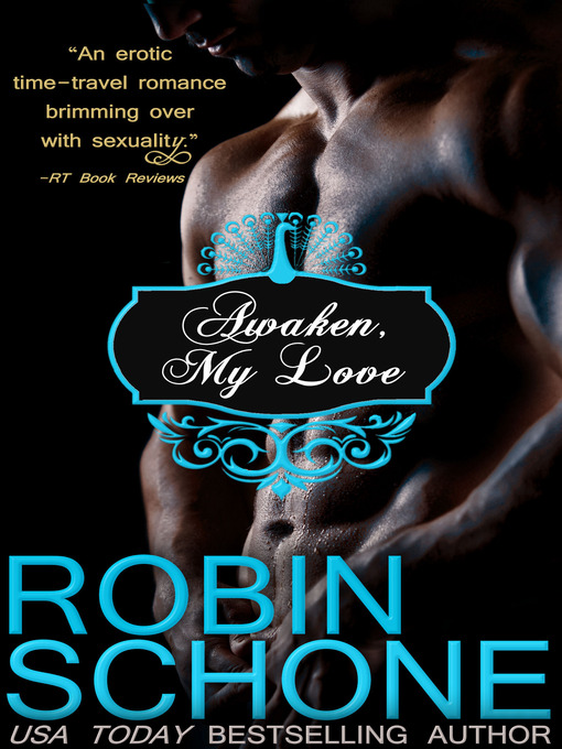 Title details for Awaken, My Love by Robin Schone - Available